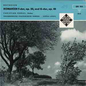 Beethoven, Christian Ferras, Philharmonisches Staatsorchester Hamburg, Leopold Ludwig - Romanzen F-dur, Op. 50, Und G-dur, Op. 40