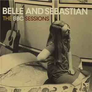 Belle And Sebastian - The BBC Sessions
