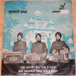 Bhai Charanjit Singh Ragi & Party - Ab Tab Jab Kab Tuhi Tuhi