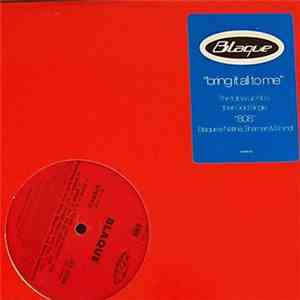 Blaque  - Bring It All To Me