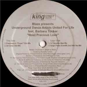 Blaze Presents Underground Dance Artists United For Life - Most Precious Love