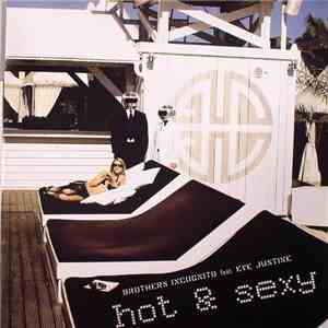 Brothers Incognito Feat. Eve Justine - Hot & Sexy
