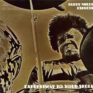 Buddy Miles Express - Expressway To Your Skull