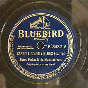 Byron Parker & His Mountaineers - Carroll County Blues / Up Jumped The Devil
