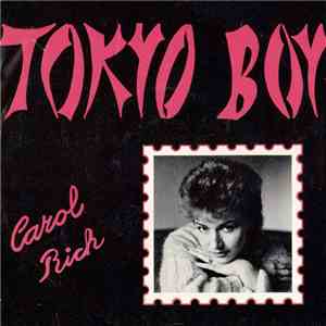 Carol Rich - Tokyo Boy