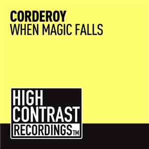 Corderoy - When Magic Falls