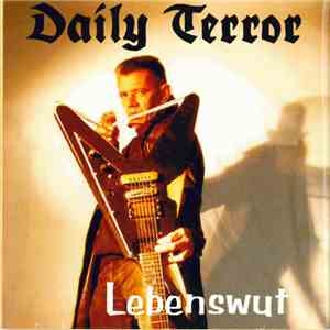 Daily Terror - Lebenswut