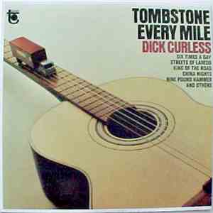 Dick Curless - A Tombstone Every Mile