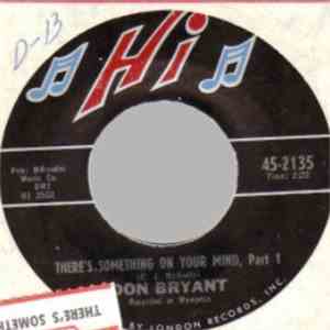 Don Bryant - There's Something On Your Mind