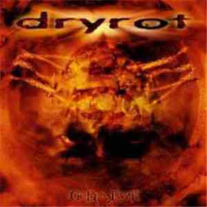 Dryrot - Gods Eyeze