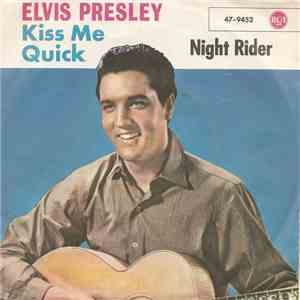Elvis Presley - Kiss Me Quick