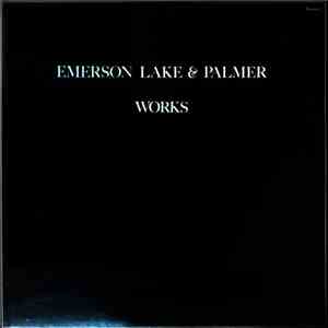 Emerson, Lake & Palmer - Works (Volume 1)