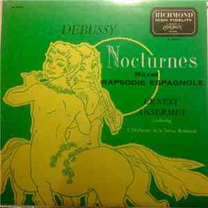 Ernest Ansermet - Debussy, Nocturnes - Ravel, Rapsodie Espagnole