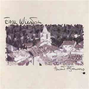 Ezra Winston - Ancient Afternoons