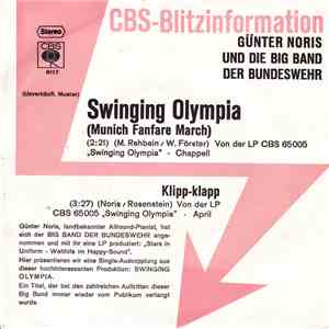 Günter Noris Und Die Big Band Der Bundeswehr - Swinging Olympia (Munich Fanfare March) / Klipp-Klapp