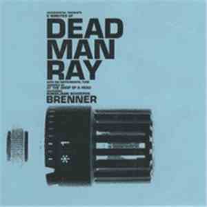 Gore Slut & Dead Man Ray - Heavenhotel Presents Crawlin' To Target/6 Minutes Of Dead Man Ray - Brenner