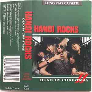Hanoi Rocks - Dead By Christmas