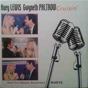 Huey Lewis, Gwyneth Paltrow - Cruisin'