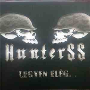 Hunter SS - Legyen Elég ...
