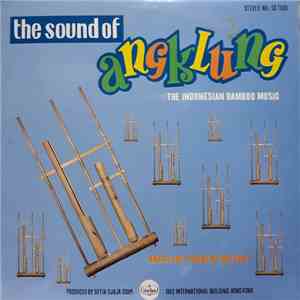 Indonesian Cultural Mission Of Djakarta Municipality - The Sound Of Angklung