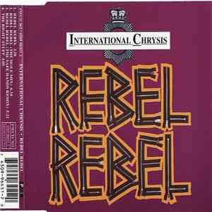 International Chrysis - Rebel Rebel