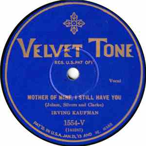 Irving Kaufman - Mother Of Mine, I Still Have You / Girl Of My Dreams