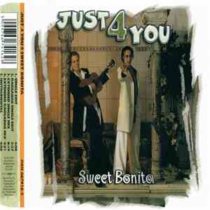 Just 4 You  - Sweet Bonita