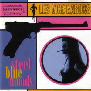 Les Vice Barons - Steel Blue Moods