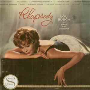 Lou Busch His Piano And Orchestra - Rhapsody