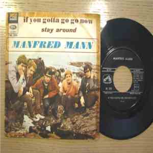 Manfred Mann - If You Gotta Go, Go Now
