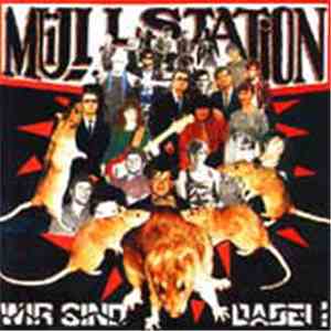 Müllstation - Wir Sind Dabei !