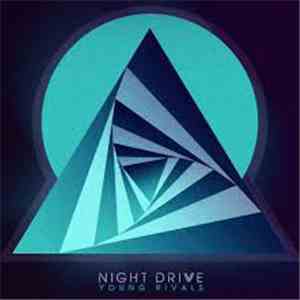 Night Drive - Young Rivals