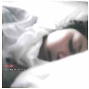 Opiate - While You Were Sleeping