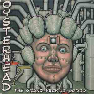 Oysterhead - The Grand Pecking Order