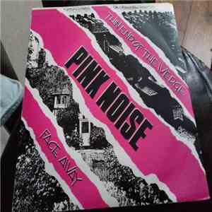Pink Noise  - Thin End Of The Wedge