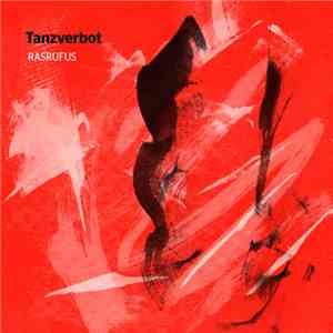 RasRufus - Tanzverbot