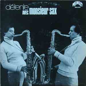 Raymond Petry - Détente Avec Monsieur Sax