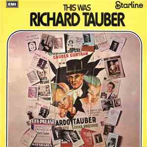 Richard Tauber - This Was Richard Tauber