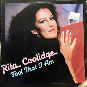 Rita Coolidge - Fool That I Am