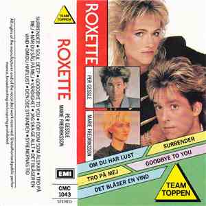 Roxette / Per Gessle / Marie Fredriksson - Team Toppen