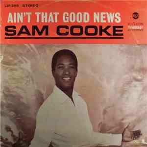Sam Cooke - Ain't That Good News