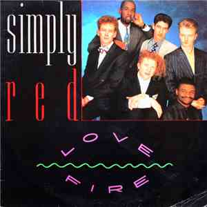 Simply Red - Love Fire