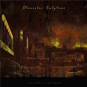 Stanislav Rubyteno - Quinta Lupinus