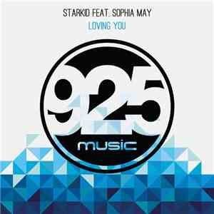 Starkid Feat. Sophia May - Loving You