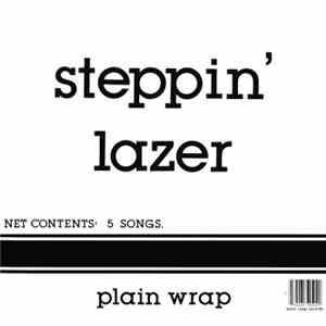 Steppin' Lazer - Plain Wrap