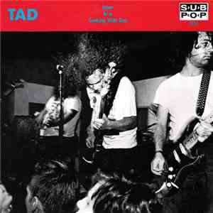 Tad - Loser b/w Cooking With Gas