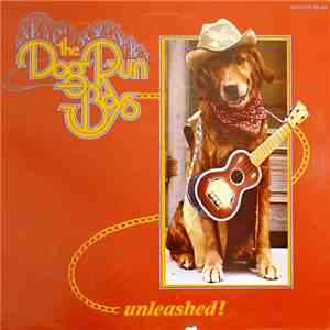 The Dog Run Boys - Unleashed!