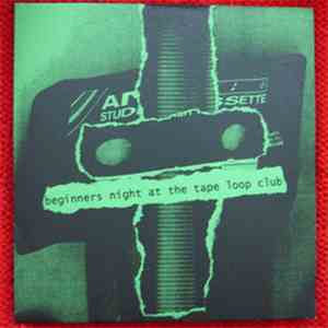Various - Beginners Night At The Tape Loop Club