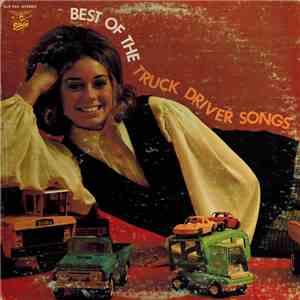 Various - Best Of The Truck Driver Songs