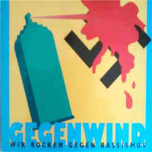 Various - Gegenwind - Wir Rocken Gegen Rassismus